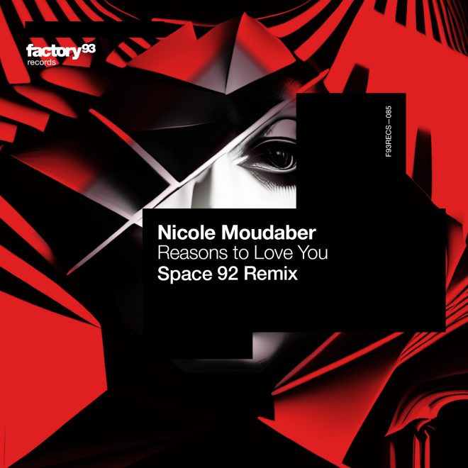 Space 92 remixes Nicole Moudaber’s ‘Reasons To Love You’