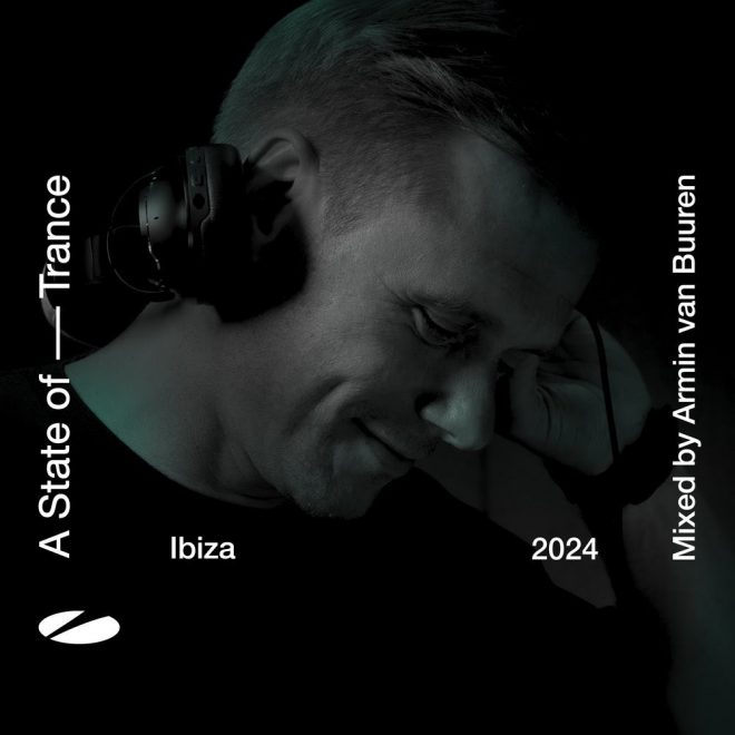 Armin Van Buuren releases ‘a state of trance Ibiza 2024’: marking a decade of iconic Ibiza-inspired mix albums