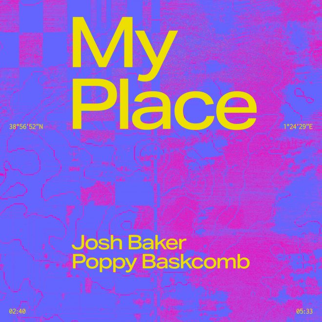 Josh Baker finally releases viral house ID ‘My Place’ with Poppy Baskcomb
