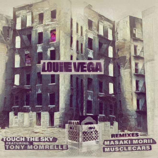 Louie Vega’s ‘Touch The Sky’ returns with expansive new remixes from Masaki Morii and Musclecars