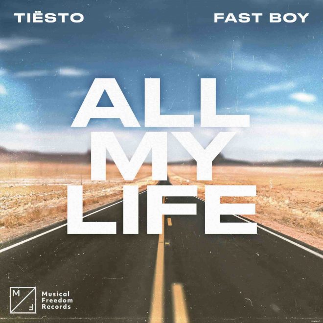 Tiësto and FAST BOY enter 2024 on fire with new single  ‘All My Life’