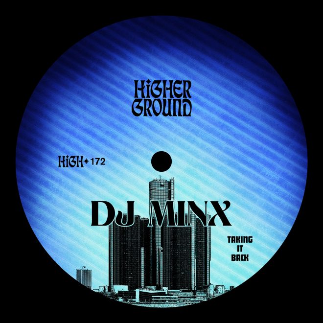 DJ Minx returns to Higher Ground with “Taking It Back”