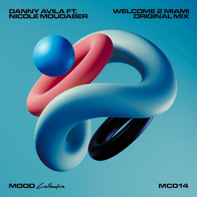 Danny Avila recruits Nicole Moudaber for rare vocal appearance on ‘welcome 2 miami’